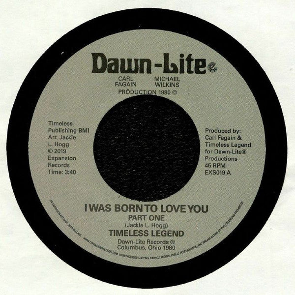Expansion I Was Born To Love You - Timeless Legend (Parts 1 & 2). 7 inch vinyl single record. 1